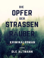 Die Opfer der Straßenräuber