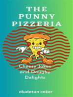 The Punny Pizzeria: Cheesy Jokes and Doughy Delight
