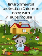 Environmental protection Children's book with Bubsimouse: Nature conservancy simply explained