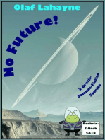 (No) more Future! Leseprobe: 3 von 24 SF-Stories