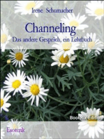 Channeling: Das andere Gespräch, ein Lehrbuch