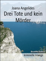 Drei Tote und kein Mörder