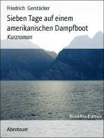 Sieben Tage auf einem amerikanischen Dampfboot: Kurzroman