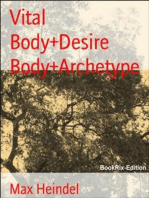 Vital Body+Desire Body+Archetype
