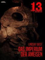 13 SHADOWS, Band 33: DAS IMPERIUM DER AMEISEN: Horror aus dem Apex-Verlag!