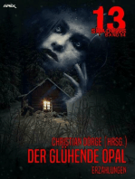 13 SHADOWS, Band 54: DER GLÜHENDE OPAL: Pulp-Horror aus dem Apex-Verlag!