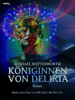 KÖNIGINNEN VON DELIRIA: Der Science-Fiction-Klassiker - nach einer Idee von MICHAEL MOORCOCK!