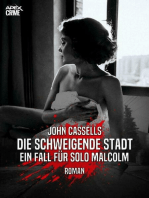 DIE SCHWEIGENDE STADT - EIN FALL FÜR SOLO MALCOLM