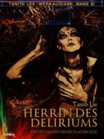 HERRIN DES DELIRIUMS - VIERTER ROMAN VON DER FLACHEN ERDE