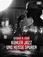 KÜHLER JAZZ UND HEISSE SPUREN: Der Krimi-Klassiker!