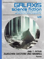 GALAXIS SCIENCE FICTION, Band 49: ZWISCHEN GESTERN UND NIEMALS: Geschichten aus der Welt von Morgen - wie man sie sich gestern vorgestellt hat.