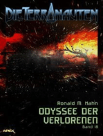 DIE TERRANAUTEN, Band 18: ODYSSEE DER VERLORENEN: Die große Science-Fiction-Saga