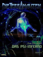 DIE TERRANAUTEN, Band 6: DAS PSI-INFERNO: Die große Science-Fiction-Saga