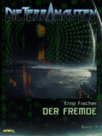 DIE TERRANAUTEN, Band 13: DER FREMDE: Die große Science-Fiction-Saga