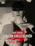 LADY IM KREUZVERHÖR