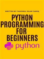 Python programming for beginners: Python programming for beginners by Tanjimul Islam Tareq