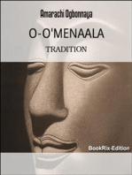 O-O'MENAALA: TRADITION