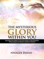 The Mysterious Glory Within You