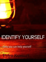 IDENTIFY YOURSELF: Only you can help yourself