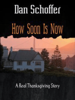 How Soon Is Now: A Real Thanksgiving Story