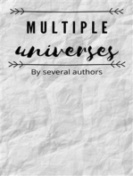Short Stories: Multiple Universes