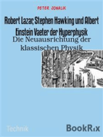 Robert Lazar, Stephen Hawking und Albert Einstein Vaeter der Hyperphysik