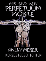 Wir sind kein Perpetuum mobile