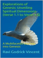 Explorations of Genesis: Unveiling Spiritual Dimensions (Verse 1.1 to Verse 4.6): A Multifaceted Journey into Genesis