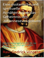 Eine esoterische und spirituelle Annäherung an das Geheimnis des Johannesevangeliums
