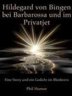 Hildegard von Bingen bei Barbarossa und im Privatjet