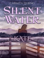 Silent Water: Kate