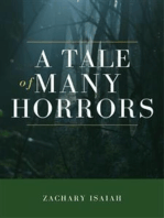 A Tale of Many Horrors