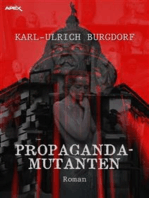 PROPAGANDA-MUTANTEN