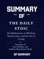 Summary of The Daily Stoic by Ryan Holiday and Stephen Hanselman: 366 Days of Writing and Reflection on the Art of Living