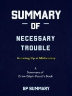 Summary of Necessary Trouble by Drew Gilpin Faust: Growing Up at Midcentury