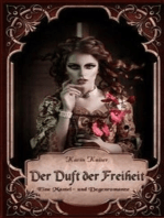 Der Duft der Freiheit