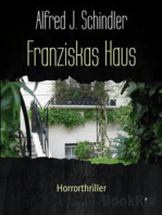 Franziskas Haus: Horrorthriller