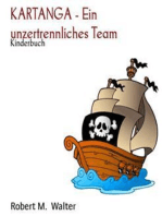 KARTANGA - Ein unzertrennliches Team