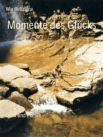 Momente des Glücks