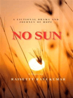 No Sun: A fictional drama and journey of hope