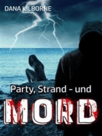 Party, Strand – und Mord