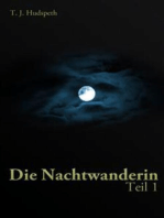 Die Nachtwanderin - Teil 1