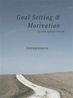 GOAL SETTING AND MOTIVATION - ENTREPRENEURS