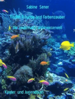 Fische, Freunde und Farbenzauber: Die zauberhafte Unterwasserwelt