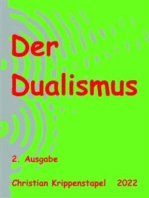 Der Dualismus - 2. Ausgabe