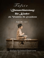 Tafsir (Quranerläuterung) für Kinder- als Vermittler für Erwachsene: Sure 96- 114