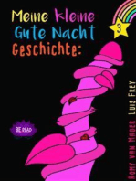 Meine kleine Gute Nacht Geschichte: 3: (Für Erwachsene)