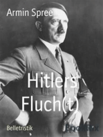 Hitlers Fluch(t): Teil 1