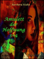 Amulett der Hoffnung 3+4: Fesseln/ Schicksal