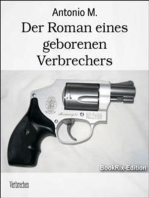 Der Roman eines geborenen Verbrechers